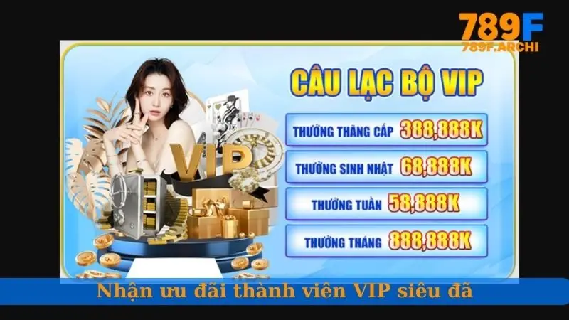 Nhận ưu đãi thành viên VIP siêu đã